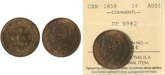 1859 1¢ "DPN9 #2 ICCS Choice About Uncirculated-55 Traces of red lustre. Estimate: 500 - AND UP CAD