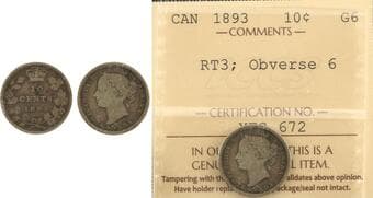 1893 10¢ "Round Top 3 - Obv.6" ICCS Good-6. A superb example for the grade. Estimate: 1000 - AND UP CAD