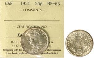 1931 25¢ ICCS Choice Mint State-63. Brilliant and Lustrous example. Estimate: 550 - AND UP CAD