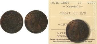 N.B.; 1864 1¢ "Short 6; E/F" ICCS VF20 Estimate: 200 - AND UP CAD