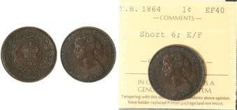 N.B. 1864 1¢ "Short 6; E/F" ICCS EF40 Estimate: 500 - AND UP CAD