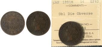 1881H 1¢ ICCS EF40 "Dbl Die Obverse" Estimate: 175 - AND UP CAD