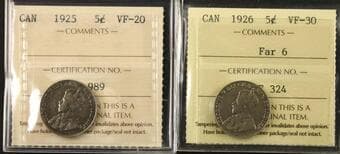 1925 5¢ VF20 & 1926 "Far 6" VF30 - Lot of 2 ICCS graded coins. Estimate: 500 - AND UP CAD