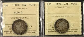1880H 25¢ "Wide O", 1893 - Lot of 2 coins ICCS VG8 Estimate: 400 - AND UP CAD