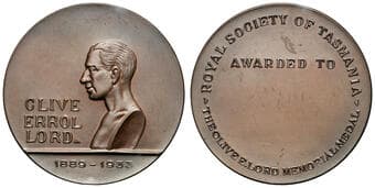 CLIVE ERROL LORD, Royal Society of Tasmania, C. 1930S, EF CLIVE ERROL LORD, 1889-1933, in bronze 58mm diameter,...