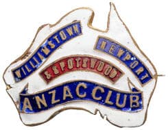 Williamstown, Newport & Spotswood ANZAC Club, WWI - WWII, gF Enamel & gilt badge (shaped like australia), 26x21.5mm,...