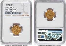 Classic Quarter Eagles 1839-O $2 1/2 HM-1, R.3 -- Obverse Scratched -- NGC Details. AU. Mintage 17,781. ...