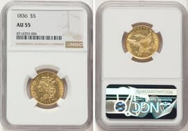 Classic Half Eagles 1836 $5 Block 8, HM-5, Low R.5, AU55 NGC. CDN: $2,200 Whsle. Bid for NGC/PCGS AU55. Mintage...