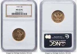 Liberty Half Eagles 1907 $5 MS62 Prooflike NGC. NGC Census: 3 in 62, 0 finer (5/26). Mintage 626,192. ...