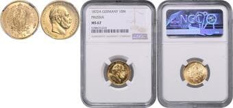 GERMAN STATES SINCE 1871 PRUSSIA 10 Mark Prussia, 1872, A, Jäg 242 NGC MS 67 PRUSKO (PREUSSEN) 10 Marka Prusko...