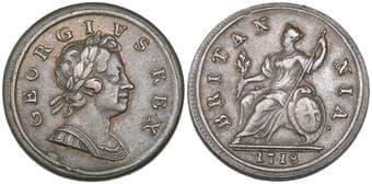 George I, 'Dump' halfpenny, 1718, (B.M.C. 774; S. 3659), good very fine, with traces of lustre Estimate: 120 - 150 GBP