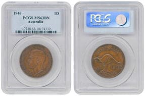 George VI, Penny, 1946, PCGS MS63BN Cert number: 10174332. Estimate: 650 - 800 AUD